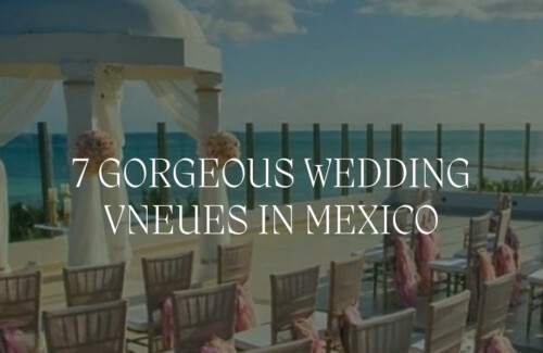gorgeous wedding venues in mexico | destination wedding