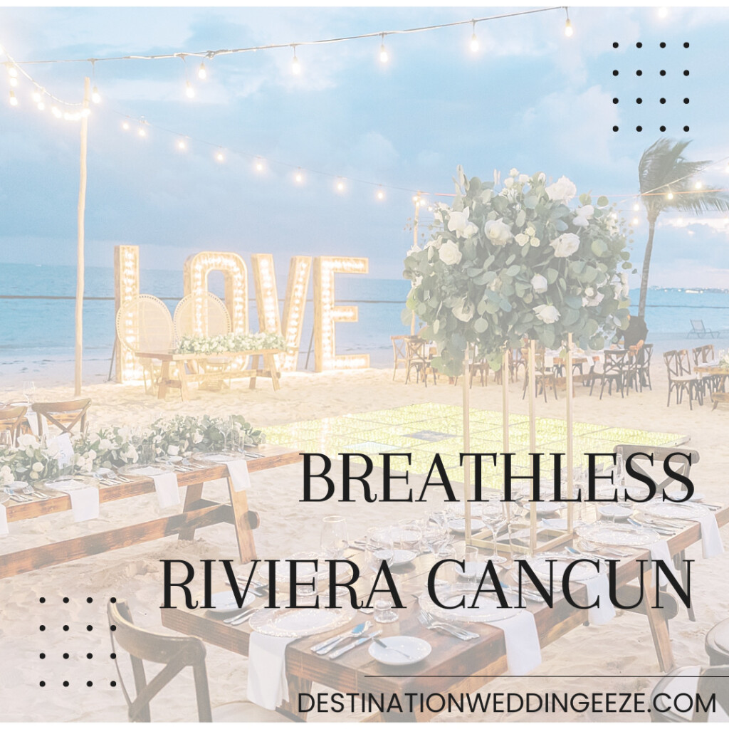 Breathless Riviera Cancun | Best destination wedding all-inclusive package under $15,000