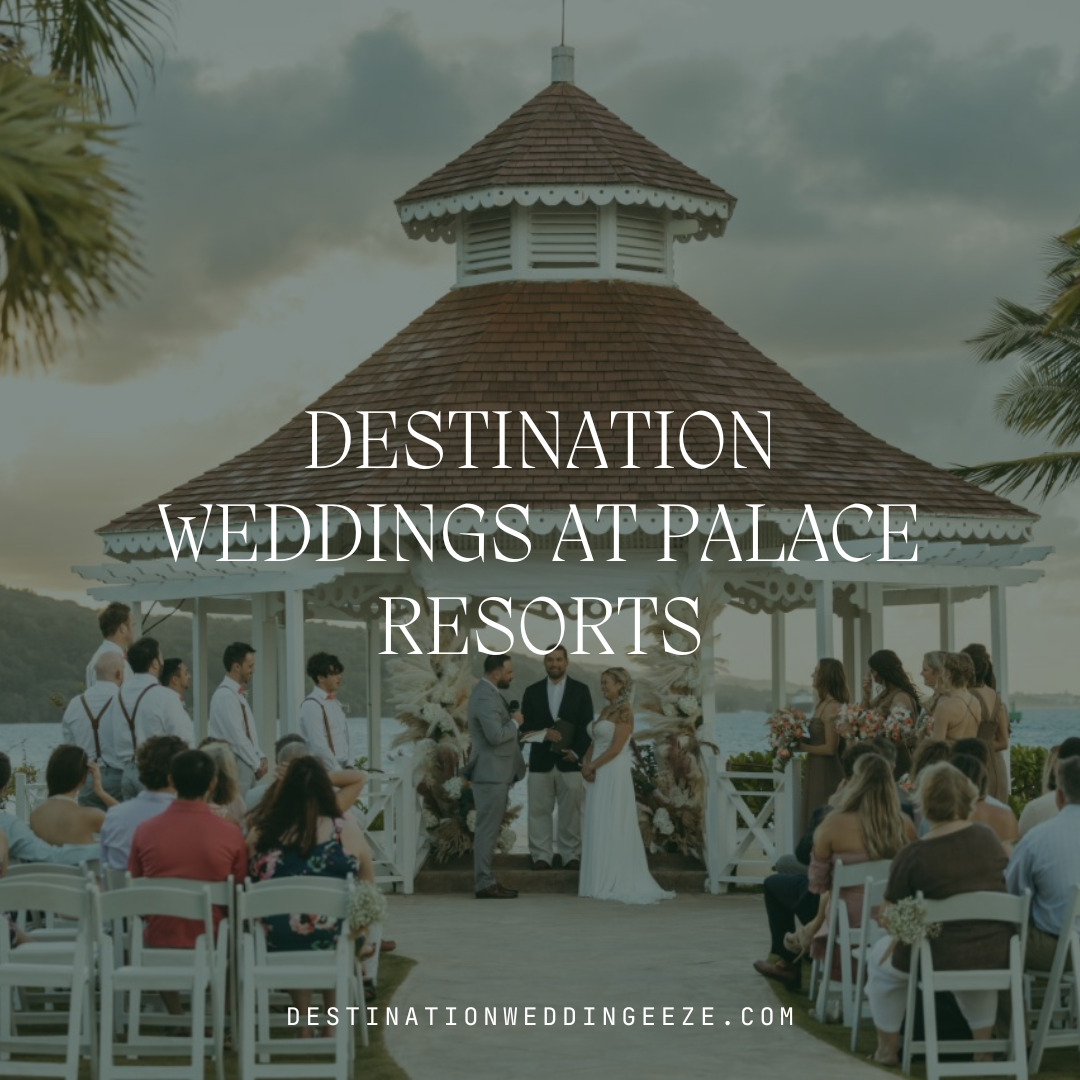 destination wedding | palace resorts